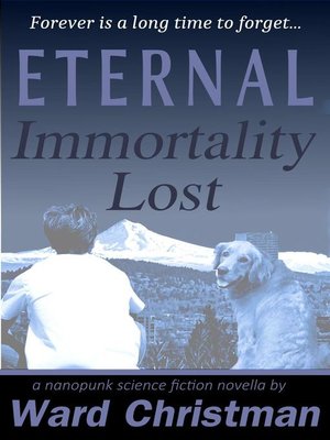 cover image of Eternal--Immortality Lost